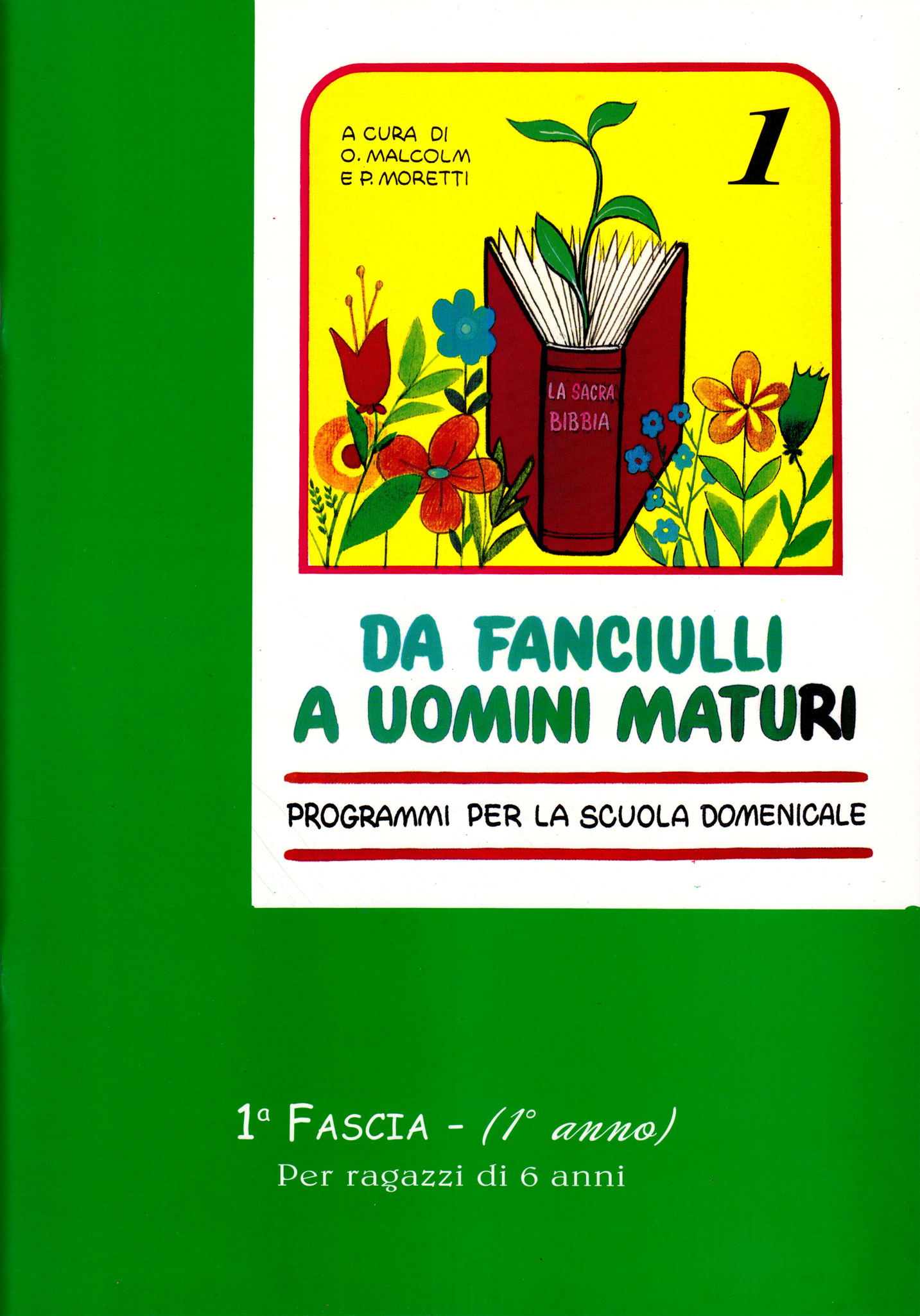 Da fanciulli a uomini maturi - vol. 1 Manuale Studente