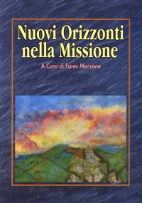 Nuovi orizzonti nella Missione