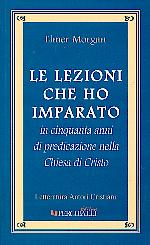 Le lezioni che ho imparato in cinquanta anni di predicazione nella Chiesa di Cristo
