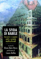 La sfida di Babele - Incontri e scontri nelle società multiculturali.