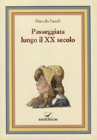 Passeggiata lungo il XX secolo