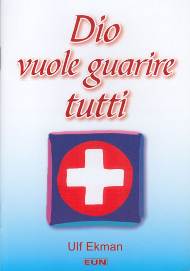 Dio vuole guarire tutti
