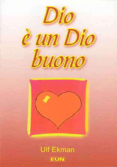 Dio è un Dio buono