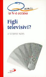 Figli televisivi?
