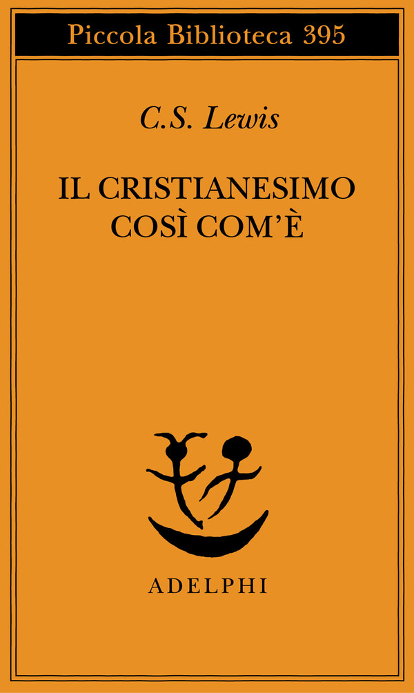 Il Cristianesimo così com'è