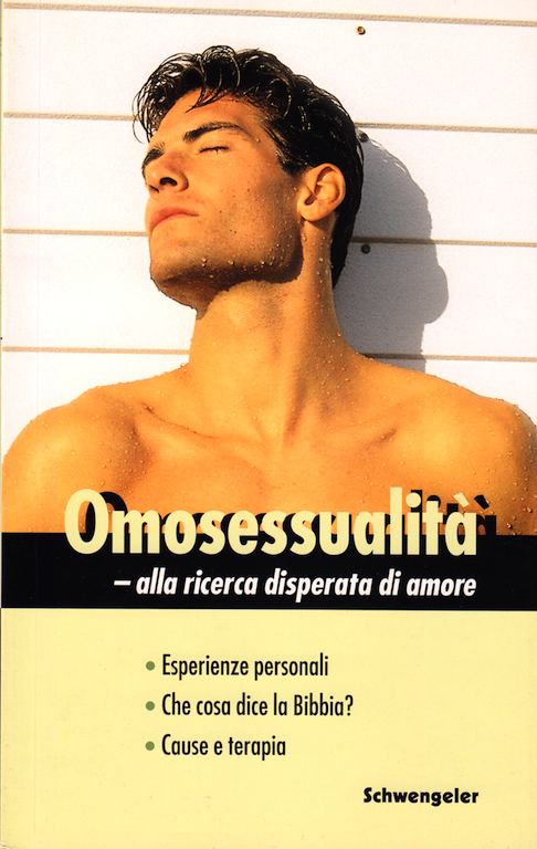 Omosessualità: alla ricerca disperata di amore