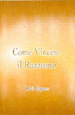 Come vincere il razzismo