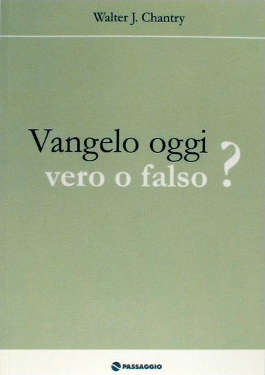 Vangelo oggi, vero o falso?