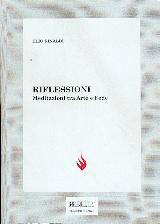 Riflessioni - Meditazioni tra arte e fede