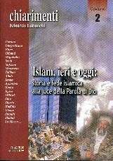 Islam, ieri e oggi: storia e fede Islamica alla luce della Parola di Dio