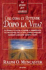 Che cosa ci attende dopo la vita