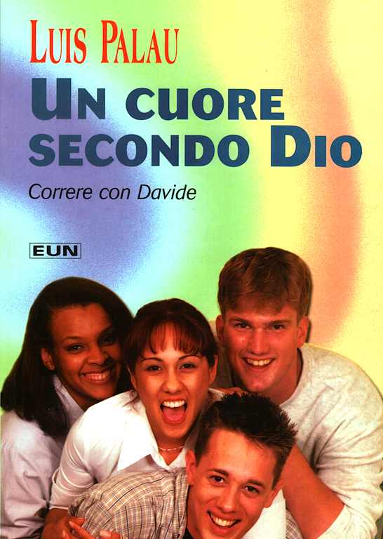 Un cuore secondo Dio - Correre con Davide