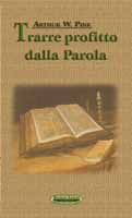 Trarre profitto dalla Parola