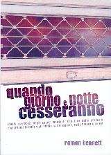 Quando giorno e notte cesseranno - Studio profetico degli eventi mondiali alla luce delle profezie riguardanti Israele e gli effetti sulle nazioni...