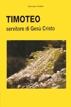 Timoteo, servitore di Gesù Cristo