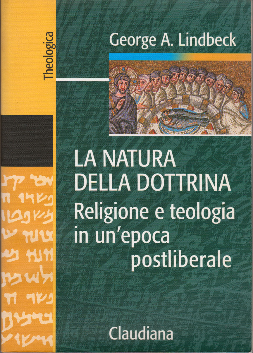 La natura della dottrina - Religione e teologia in un'epoca postliberale