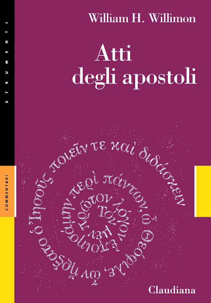 Atti degli Apostoli - Commentario Collana Strumenti