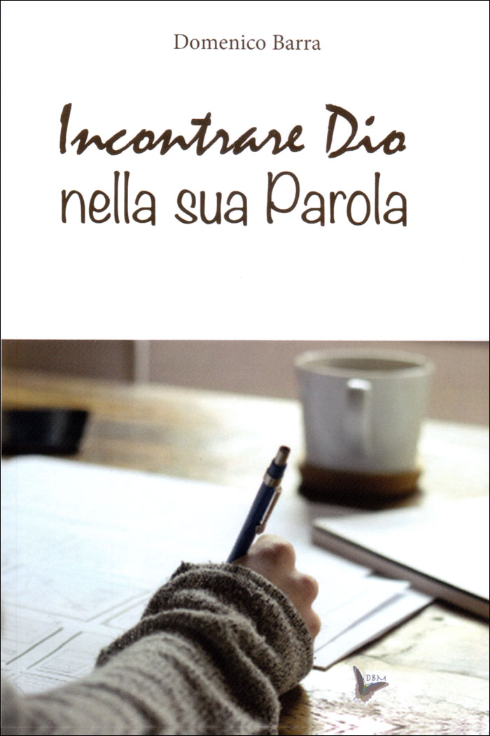 Incontrare Dio nella sua Parola