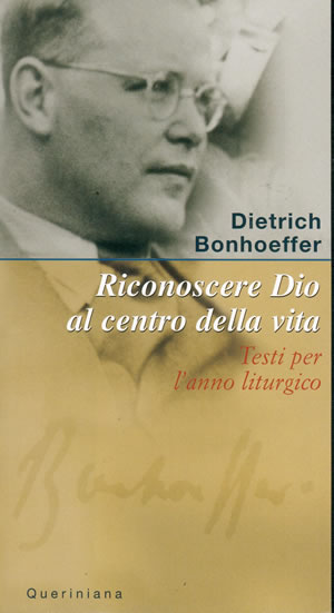 Riconoscere Dio al centro della vita