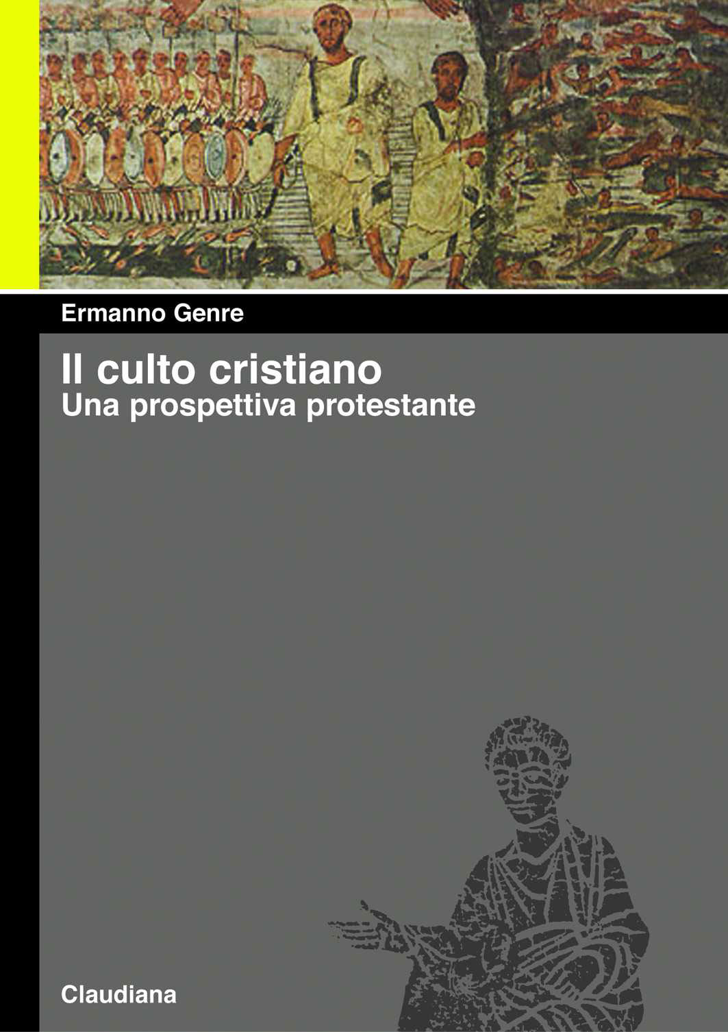 Il culto cristiano - Una prospettiva protestante