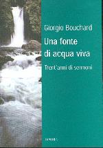 Una fonte d'acqua viva - Trent'anni di sermoni