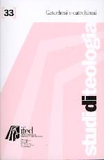 Catechesi e catechismi (Studi di teologia n° 33)