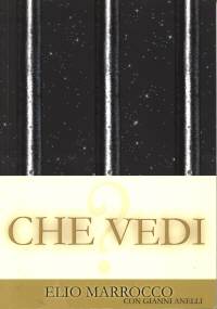 Che vedi?