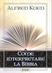 Come interpretare la Bibbia