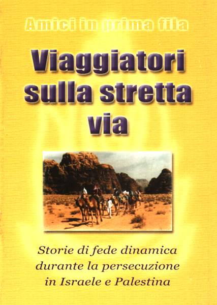Viaggiatori sulla stretta via