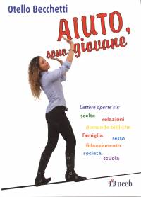 Aiuto, sono giovane