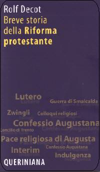 Breve storia della Riforma Protestante