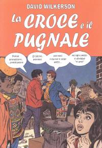 La croce e il pugnale - A fumetti