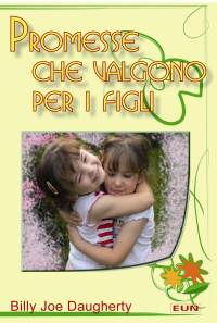 Promesse che valgono per i figli