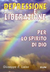 Depressione e liberazione per lo Spirito di Dio