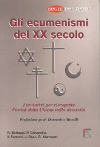Gli ecumenismi del XX Secolo
