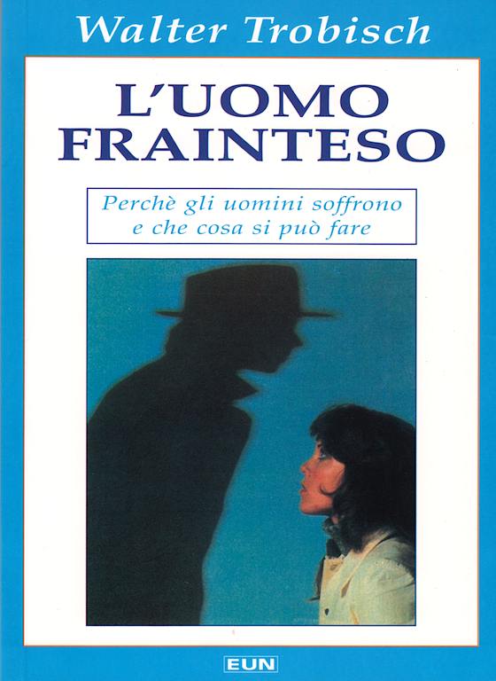 L'uomo frainteso