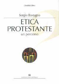 Etica protestante - Un percorso
