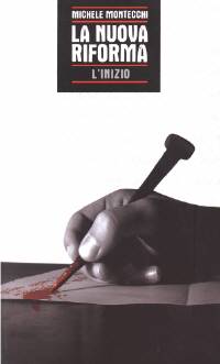 La nuova riforma - L'inizio