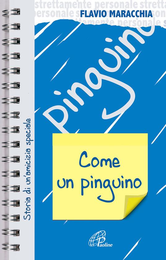 Come un pinguino - Storia di un'amicizia speciale