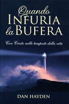 Quando infuria la bufera - Con Cristo nelle tempeste della vita