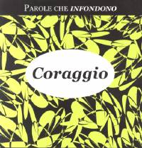 Parole che infondono coraggio
