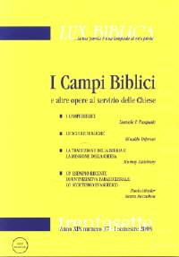 I campi biblici e altre opere al servizio delle chiese - Lux Biblica n° 37