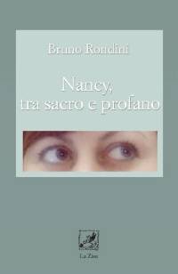 Nancy, tra sacro e profano