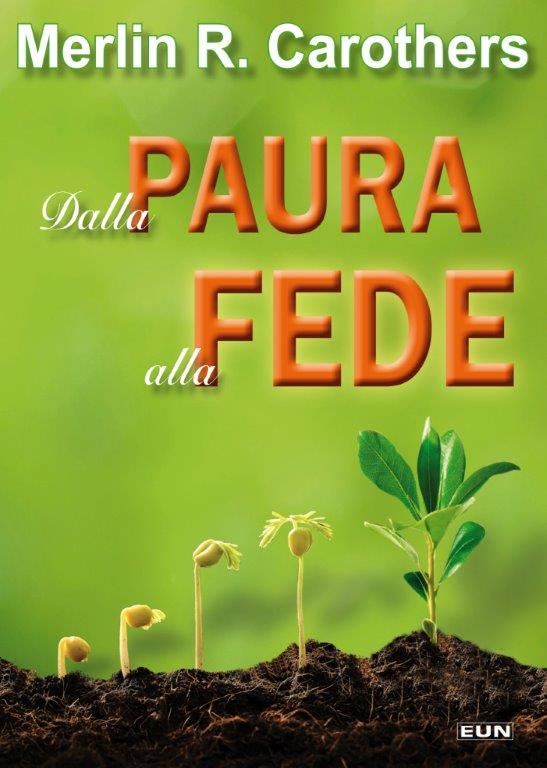 Dalla paura alla fede