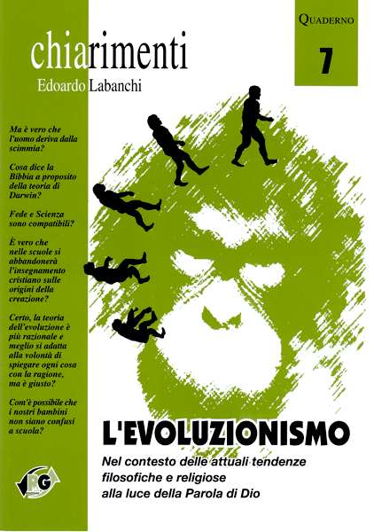 L'evoluzionismo - Nel contesto delle attuali tendenze filosofiche e religiose alla luce della Parola di Dio