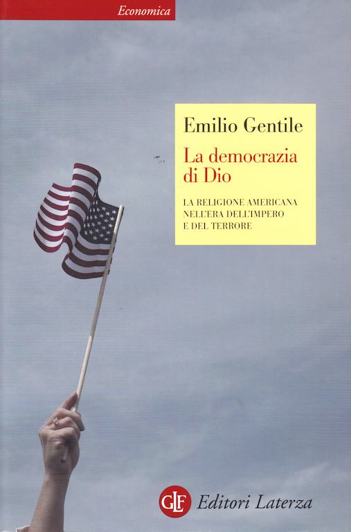 La democrazia di Dio - La religione americana nell'era dell'impero e del terrore