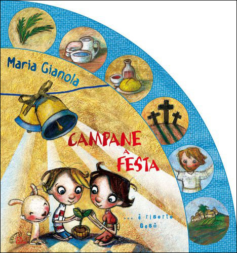 Campane a festa... è risorto Gesù