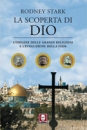 La scoperta di Dio - L'origine delle grandi religioni e l'evoluzione della fede