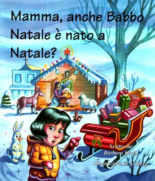 Mamma, anche Babbo Natale è nato a Natale?