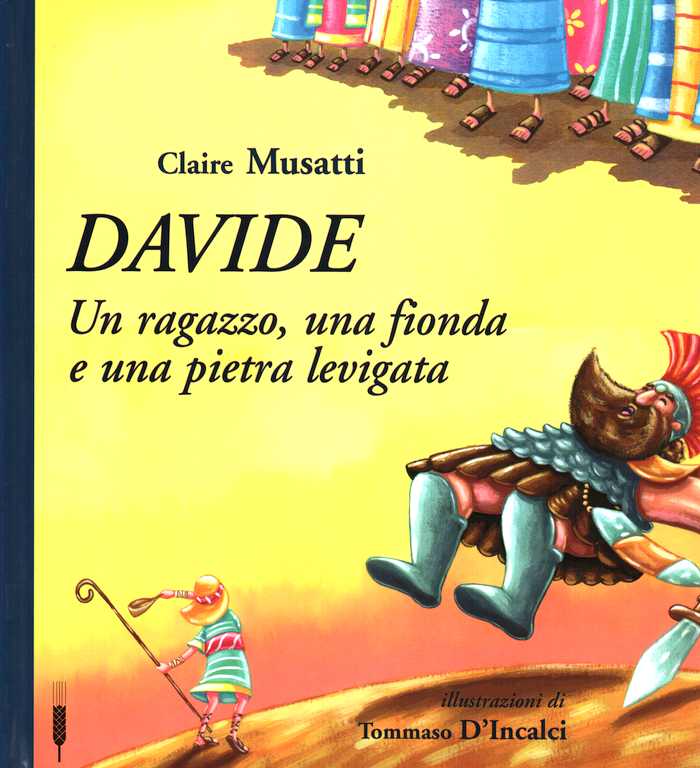 Davide - un ragazzo, una fionda e una pietra levigata